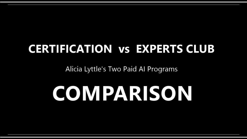 AI Consultant Certification vs AI Experts Club - comparison of Alicia Lyttle two paid AI programs