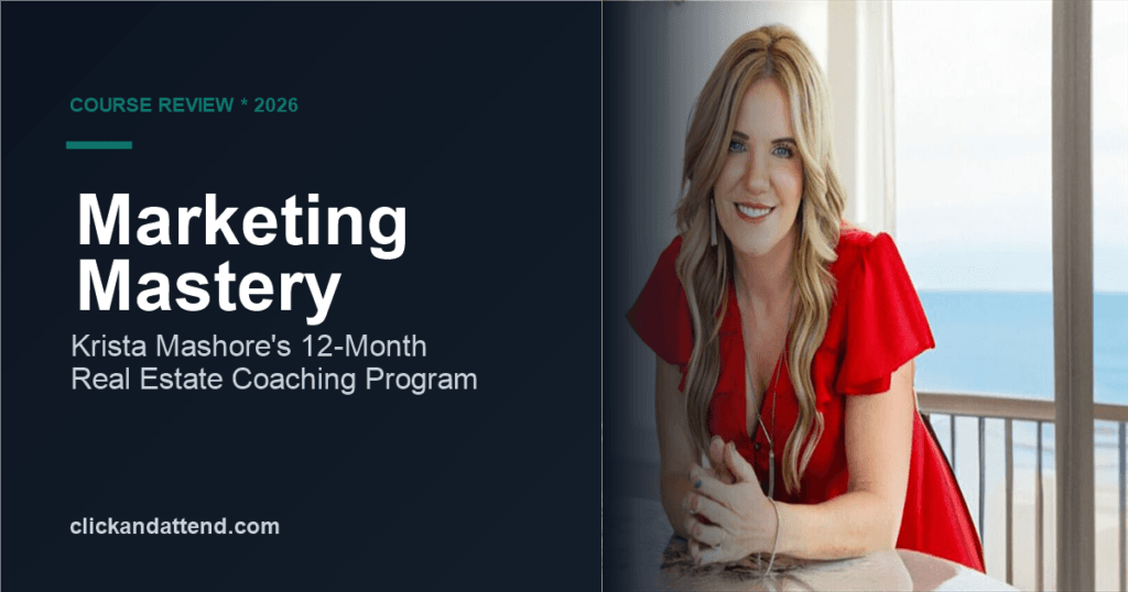 Marketing Mastery Review 2026: Krista Mashores 12-Month real estate coaching program