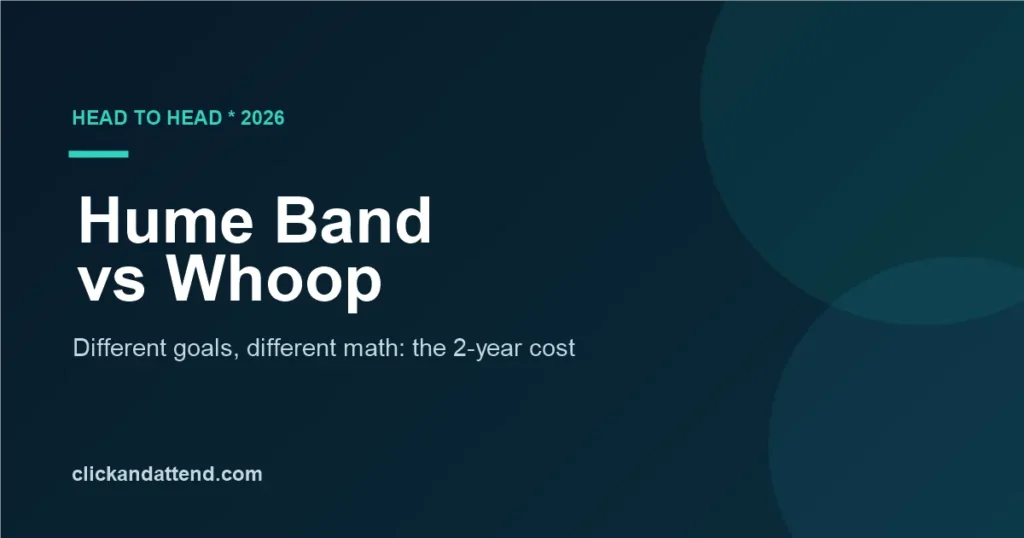 Hume Band vs Whoop compared: different goals and the two-year cost of each