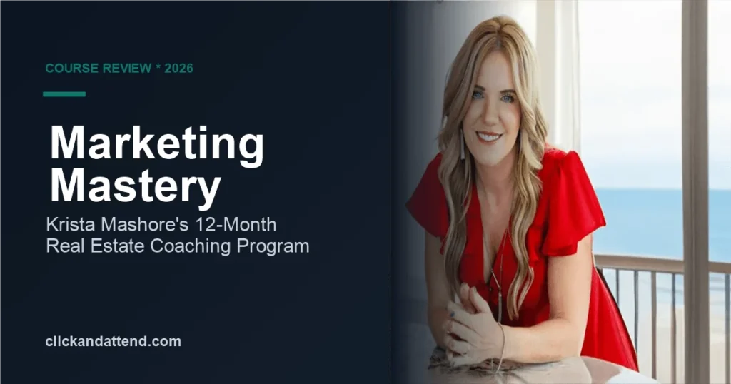 Marketing Mastery Review 2026: Krista Mashores 12-Month real estate coaching program